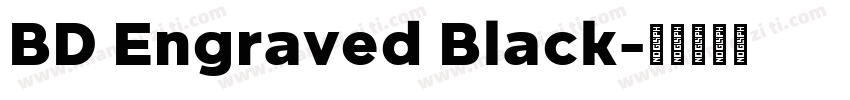 BD Engraved Black字体转换